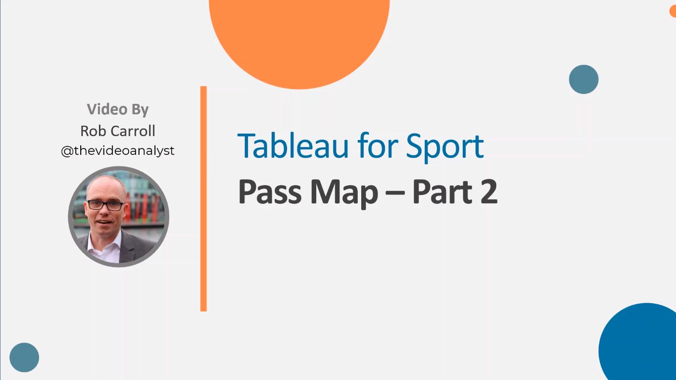 Pass Map Part 2 – Creating a Dashboard and Pass Matrix