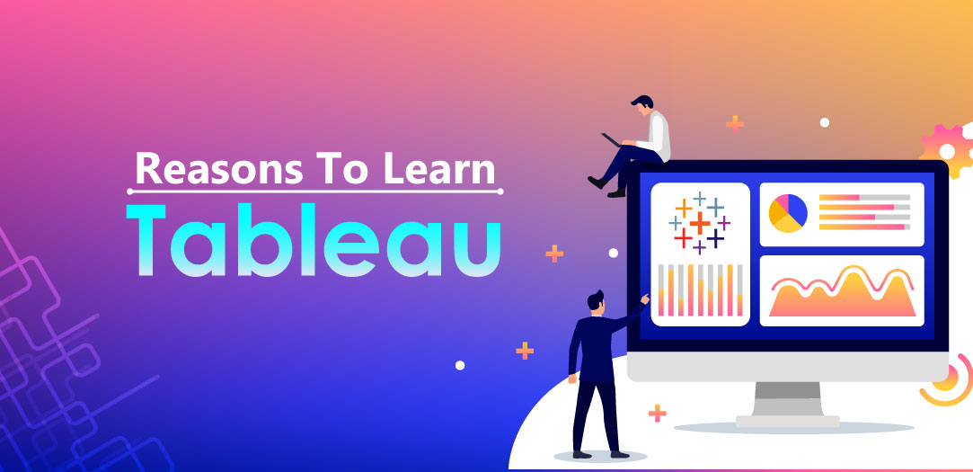 Should I Learn Tableau?