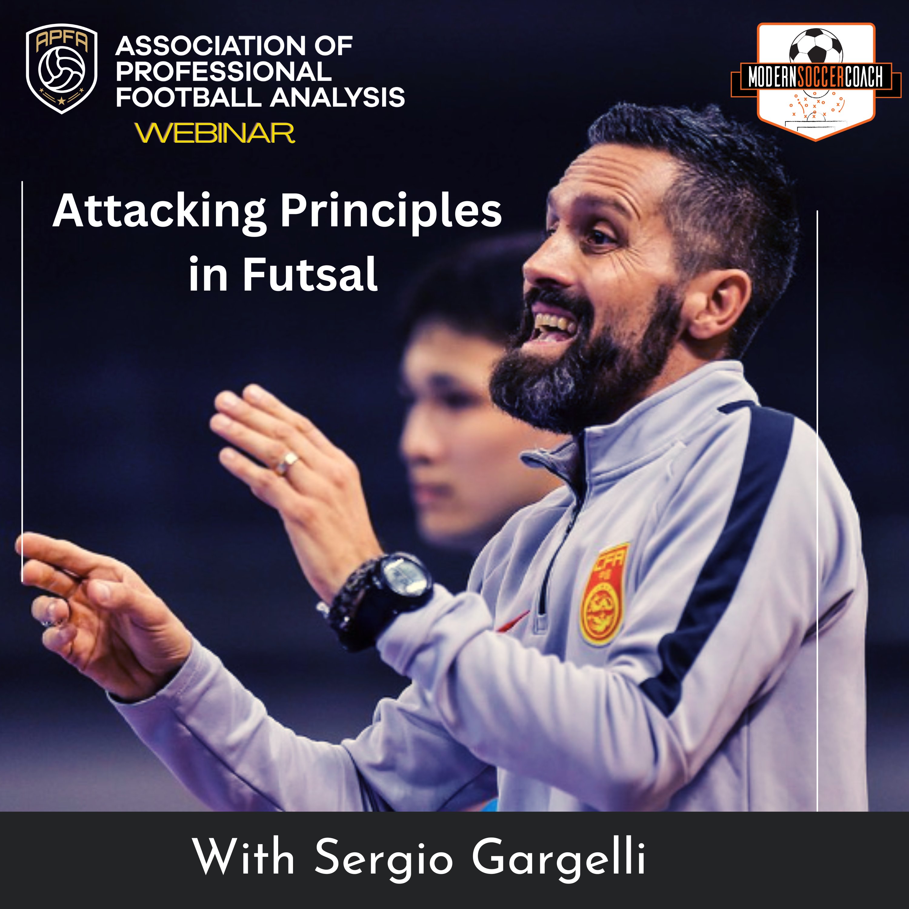APFA & Modern Soccer Coach – Attacking Principles in Futsal with Sergio Gargelli