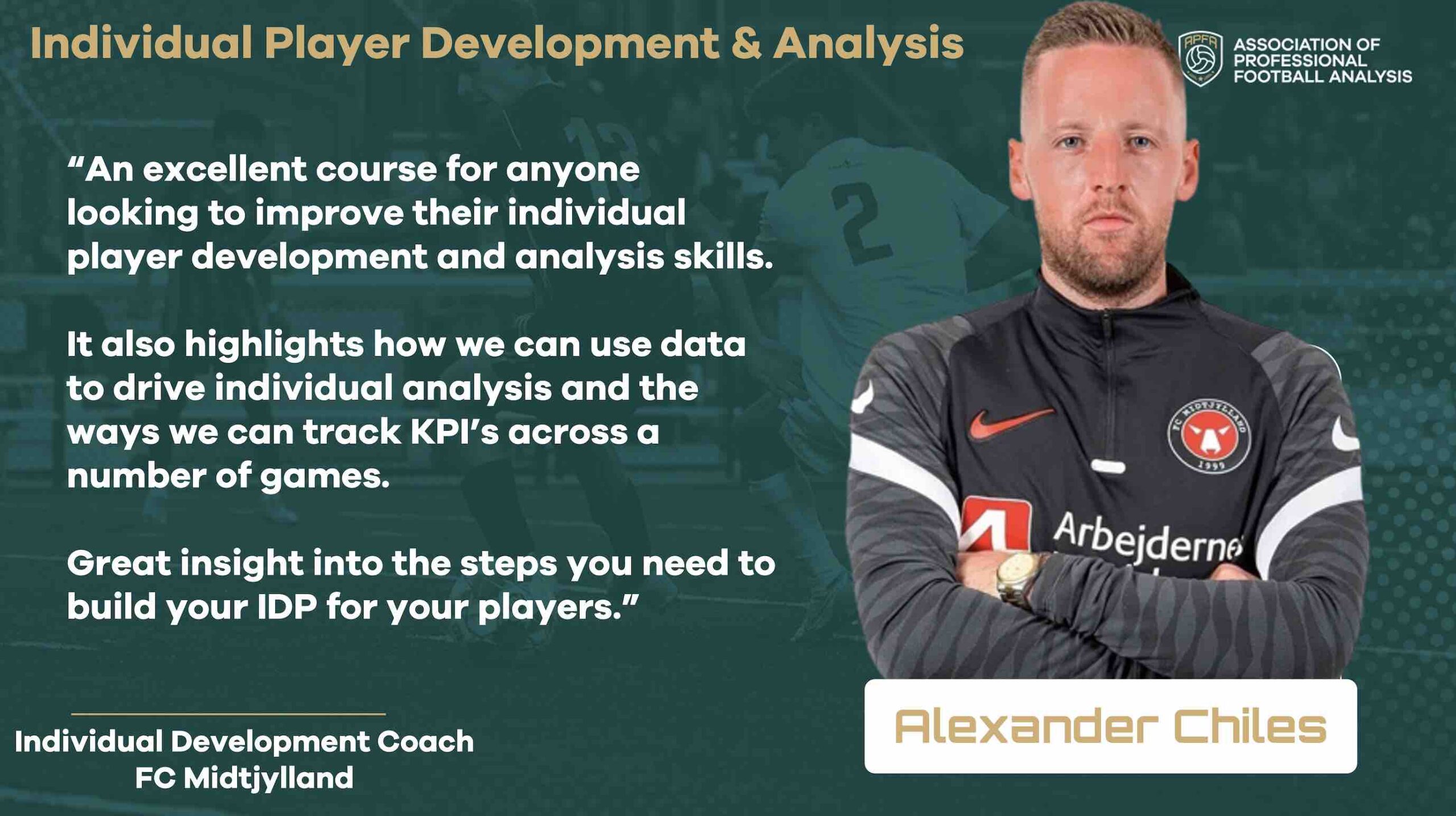 APFA’s Individual Player Development & Analysis course is now LIVE